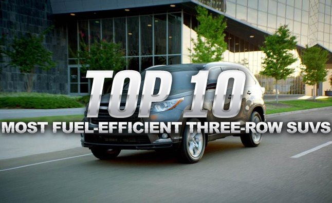 Top 10 Most Fuel Efficient Three-Row SUVs