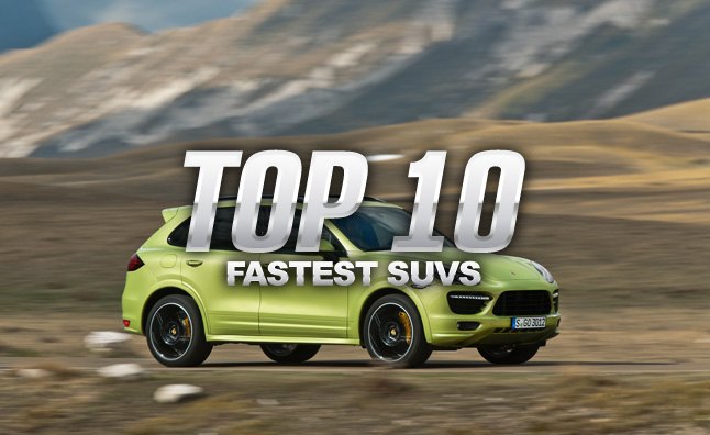Top 10 Fastest SUVs