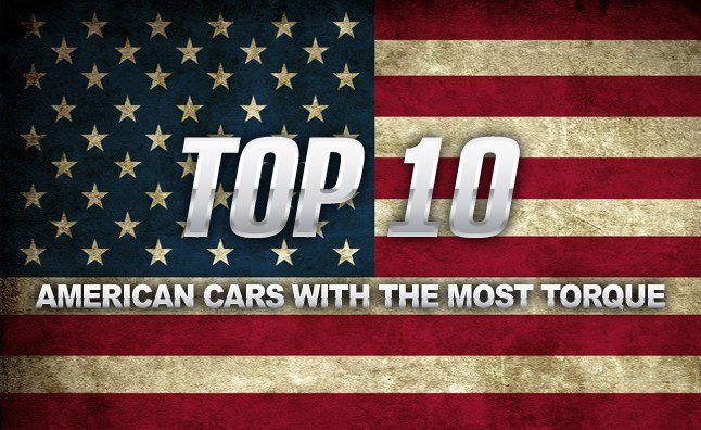top 10 torque titans of america