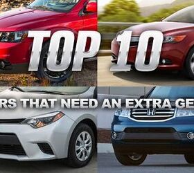 Top 10 Cars That Need An Extra Gear (or Two)
