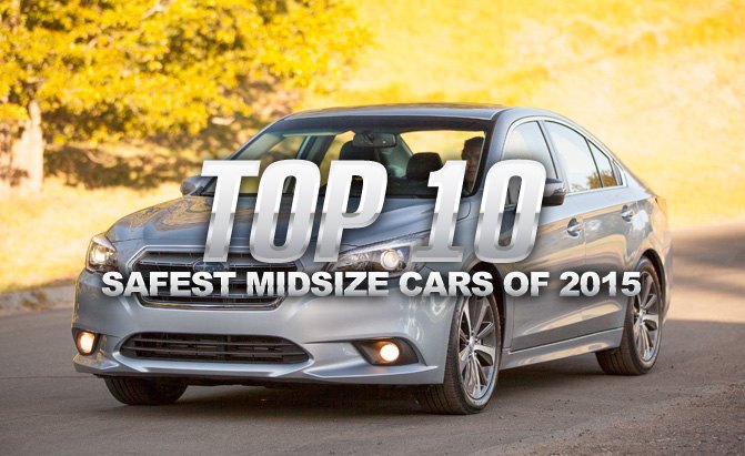 top 10 safest affordable midsize cars of 2015