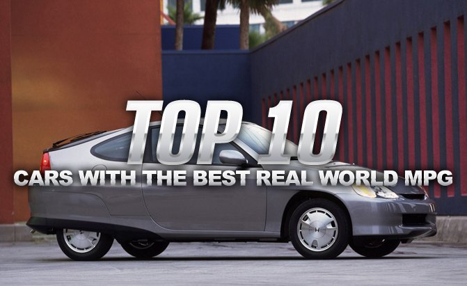 Top 10 Cars With the Best Real-World MPG