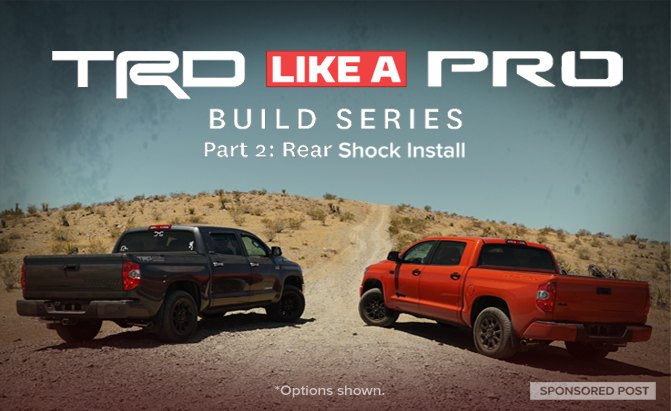 TRD Like a Pro Build Series Part 2 - Rear Shocks