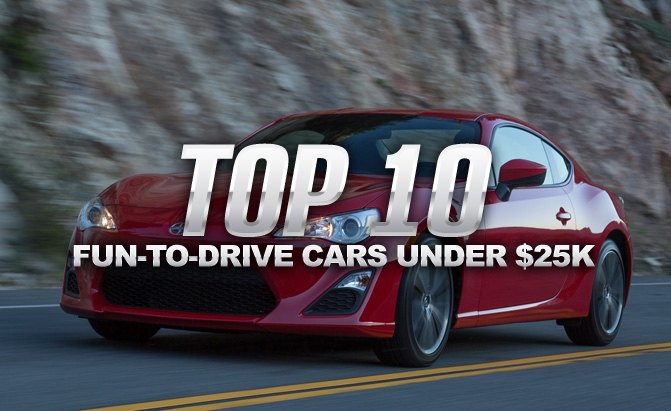 Top 10 Most Fun-to-Drive Cars Under $25,000