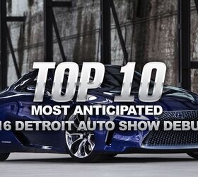 Top 10 Most Anticipated 2016 Detroit Auto Show Debuts