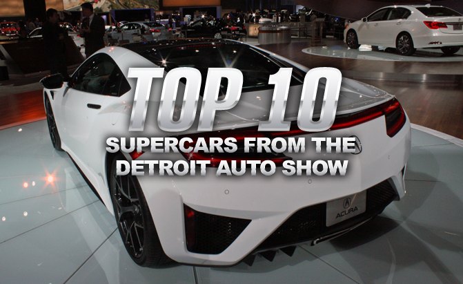 top 10 coolest supercars of the detroit auto show
