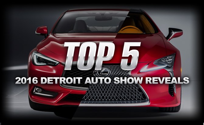 Top 5 Most Significant Detroit Auto Show Reveals