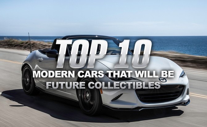 Top 10 Modern Cars That Will Be Future Collectibles
