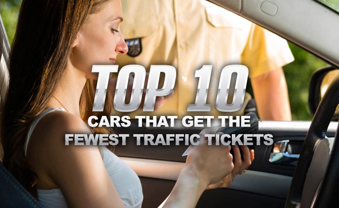 top 10 cars that get the fewest traffic tickets