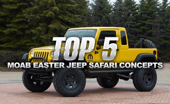 Top 5 Craziest Moab Easter Jeep Safari Concepts Ever