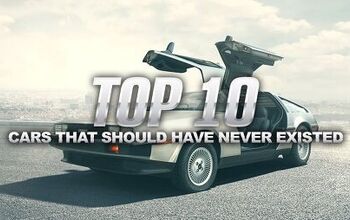 Top 10 Cars That Should Have Never Existed