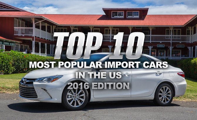 Top 10 Most Popular Import Cars in the US
