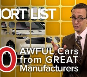 the short list top 10 awful cars from great manufacturers