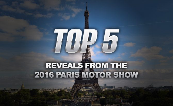 Top 5 Debuts From the 2016 Paris Motor Show