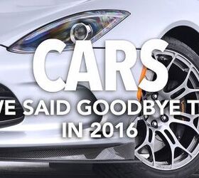 Cars We Said Goodbye to in 2016