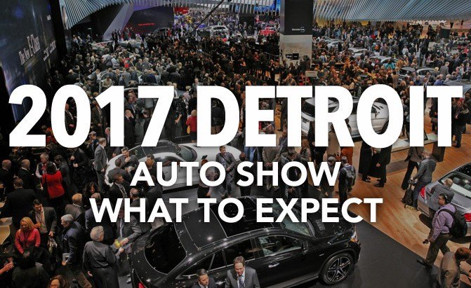 What to Expect at the 2017 Detroit Auto Show