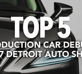 Top 5 Most Important Production Car Debuts of the 2017 Detroit Auto Show