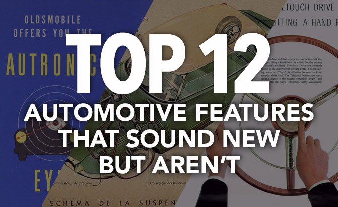 top 12 car features that sound new but actually aren t