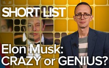 Is Tesla's Elon Musk Crazy or a Genius? 6 Arguments You Should Hear: The Short List