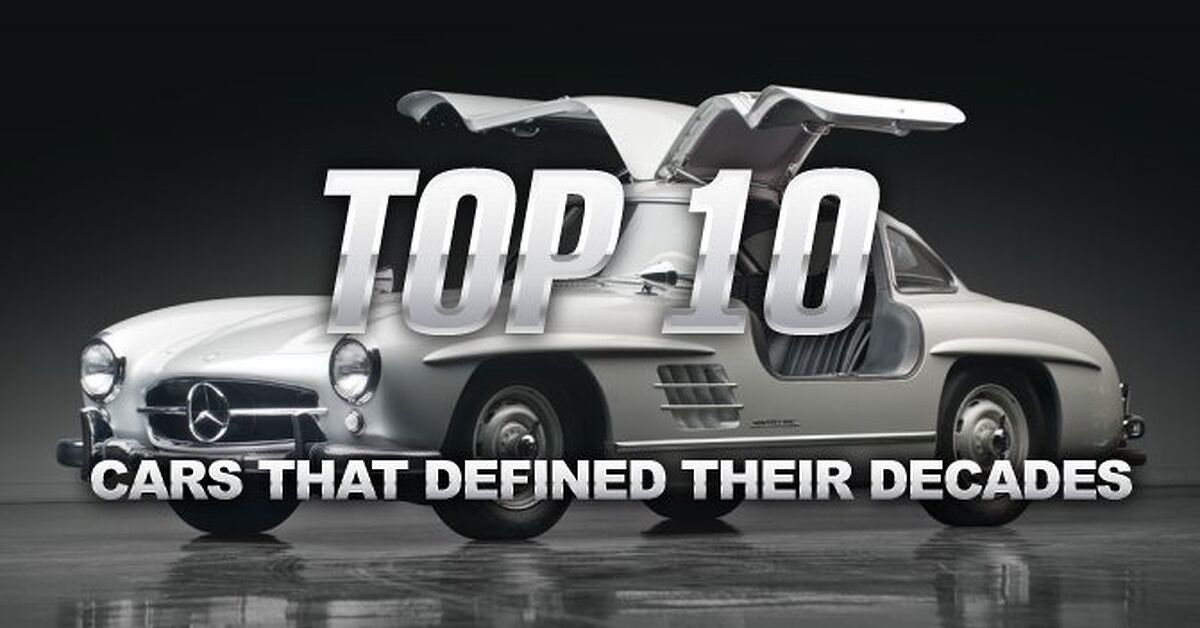 Die 10 besten Autos, die ihre Jahrzehnte prägten