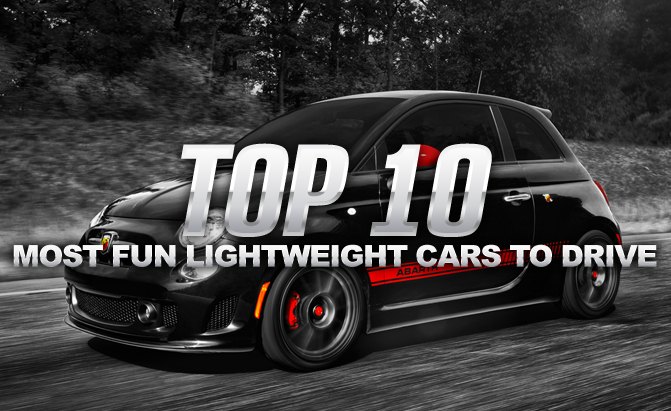 Top 10 Most Fun Lightweight Cars to Drive