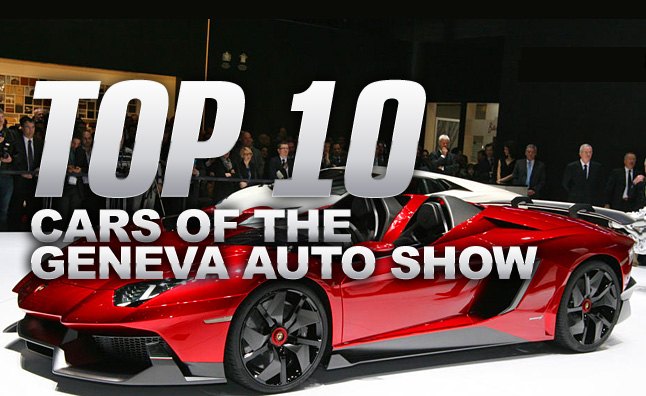 Top 10 Cars of the Geneva Motor Show