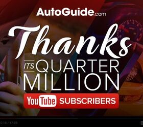 AutoGuide.com Thanks Our Quarter-Million YouTube Subscribers