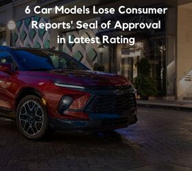 6 car models lose consumer reports seal of approval in latest rating, 6 Car Models Lose Consumer Reports Seal of Approval in Latest Rating